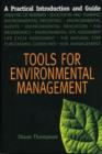 Image for Tools for Environmental Management : A Practical Introduction &amp; Guide