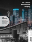 Image for Co-Create Downtown Calgary: 1,000 Little Things - Issue 04