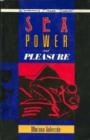 Image for Sex, Power and Pleasure