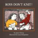 Image for Boys don&#39;t knit