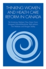 Image for Thinking Women and Health Care Reform in Canada