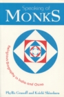 Image for Speaking of Monks : Religious Biography in India and China