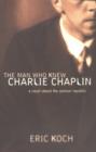 Image for The Man Who Knew Charlie Chaplin