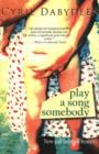 Image for Play a Song Somebody