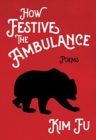 Image for How Festive the Ambulance