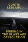 Image for Birding in the Glass Age of Isolation