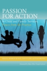 Image for Passion for action in child and family services  : voices from the prairies