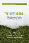 Image for The New Normal : The Canadian Prairies in a Changing Climate