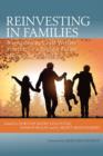 Image for Reinvesting in Families : Strengthening Child Welfare Practice for a Brighter Future