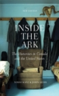 Image for Inside the Ark: The Hutterites in Canada and the United States