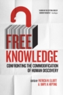 Image for Free knowledge  : confronting the commodification of human discovery