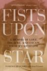 Image for Fists upon a star  : a memoir of love, theatre &amp; escape from McCarthyism
