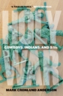 Image for Holy war  : cowboys, Indians, and 9/11s
