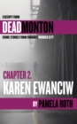 Image for Ch 2- Karen Ewanciw: An Excerpt from Deadmonton: Crime Stories from Canada&#39;s Murder City : 6