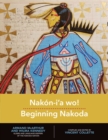 Image for Nakon-I&#39;a wo!: Beginning Nakoda