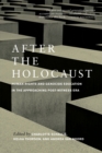 Image for After the Holocaust: Human Rights and Genocide Education in the Approaching Post-Witness Era
