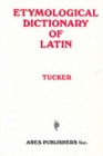 Image for Etymological Dictionary of Latin