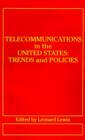 Image for Telecommunications in the United States : Trends and Policies
