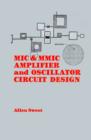 Image for MIC and MMIC Amplifier and Oscillator Circuit Design