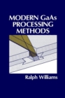 Image for Modern GaAs Processing Methods