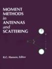 Image for Moment Methods in Antennas and Scattering