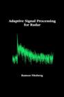 Image for Adaptive Signal Processing for Radar