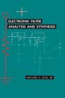Image for Electronic Filter Analysis and Synthesis