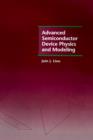 Image for Advanced Semiconductor Device Physics and Modeling