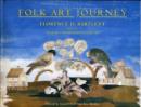 Image for Folk Art Journey : Florence D Bartlett & the Museum of International Folk Art
