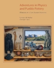 Image for Adventures in Physics &amp; Pueblo Pottery