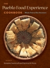 Image for Pueblo Food Experience Cookbook : Whole Food of Our Ancestors