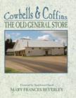 Image for Cowbells &amp; Coffins : The Old General Store