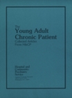 Image for The Young Adult Chronic Patient : Collected Articles from Hospital and Community Psychiatry