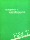 Image for Management of Tardive Dyskinesia : Collected Articles from Hospital and Community Psychiatry