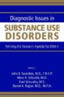 Image for Diagnostic Issues in Substance Use Disorders