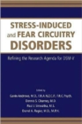 Image for Stress-Induced and Fear Circuitry Disorders : Refining the Research Agenda for DSM-V