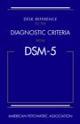 Image for Desk reference to the diagnostic criteria from DSM-5
