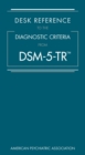 Image for Desk Reference to the Diagnostic Criteria From DSM-5-TR®