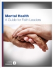 Image for Mental Health : A Guide for Faith Leaders
