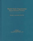 Image for World Trade Organization Dispute Settlement Decisions : Bernan&#39;s Annotated Reporter