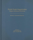 Image for World Trade Organization : Dispute Settlement Decisions: Bernan&#39;s Annotated Reporter (World Trade Organization Dispute Settlement Decisions: Bernan&#39;s Annotated Reporter)
