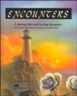 Image for Encounters : 15 Stirring Tales of Exciting Encounters