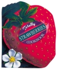 Image for Totally Strawberries Cookbook