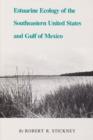 Image for Estuarine Ecology of the Southeastern United States and Gulf of Mexico