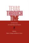 Image for Texas Through Time : Evolving Interpretations