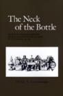 Image for The Neck of the Bottle