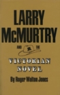 Image for Larry Mcmurtry Victorian Novel