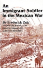 Image for An Immigrant Soldier in the Mexican War