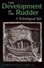 Image for The Development of the Rudder : A Technological Tale
