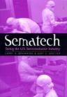 Image for Sematech : Saving the U.S. Semiconductor Industry